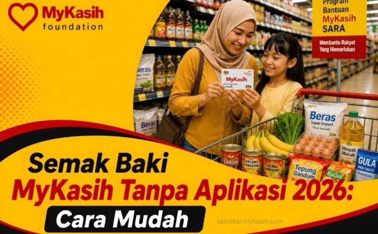 Cara Semak Baki MyKasih 2026