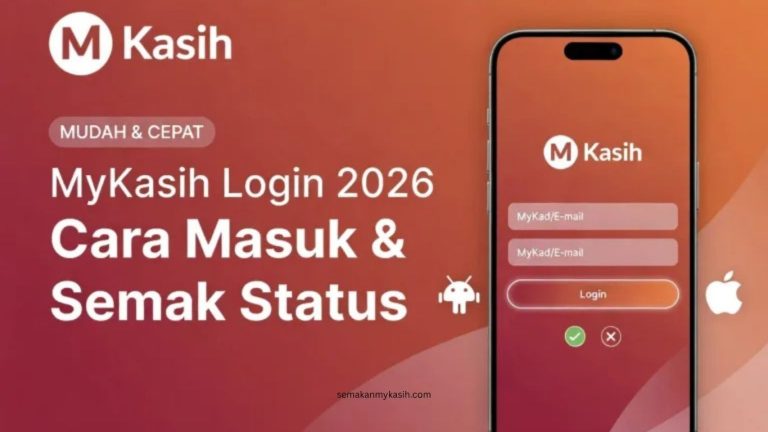 Login MyKasih 2026: Soalan Lazim & Panduan Lengkap