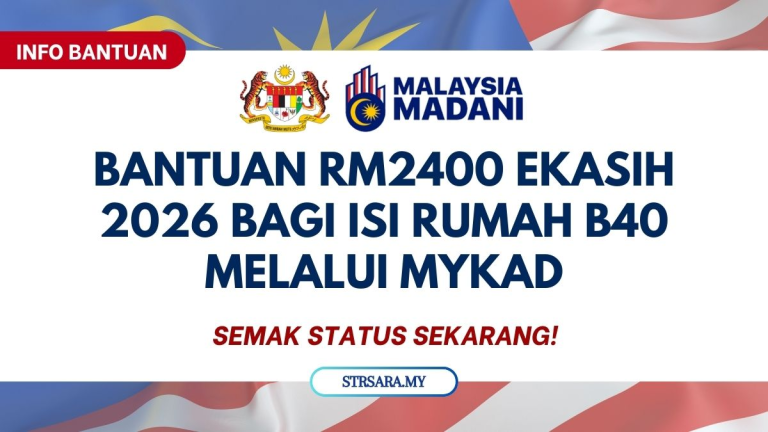 Perubahan Kelayakan Bantuan MyKasih 2026: Panduan Terkini Syarat, Kriteria dan Cara Semakan